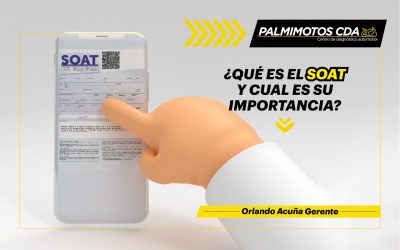 ¿QUE ES EL SOAT Y CUAL ES SU IMPORTANCIA?