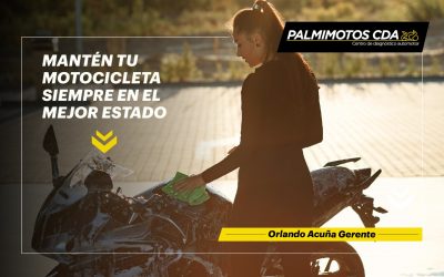 MANTÉN TU MOTOCICLETA SIEMPRE EN EL MEJOR ESTADO