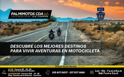 DESCUBRE LOS MEJORES DESTINOS PARA VIVIR AVENTURAS EN MOTOCICLETA