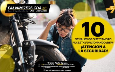 10 SEÑALES DE QUE TU MOTO NO ESTÁ FUNCIONANDO BIEN: ¡ATENCIÓN A LA SEGURIDAD!