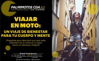 VIAJAR EN MOTO: UN VIAJE DE BIENESTAR PARA TU CUERPO Y MENTE