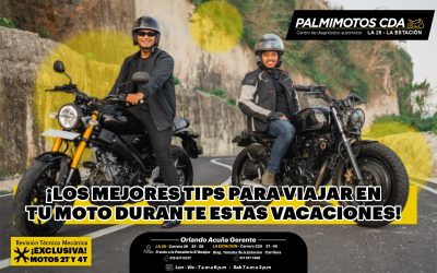 ¡LOS MEJORES TIPS PARA VIAJAR EN TU MOTO CON PALMIMOTOS CDA DURANTE ESTAS VACACIONES!